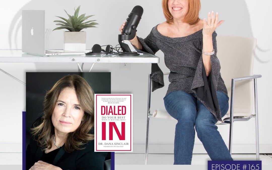 ‘Dialed In’ with Dr. Dana Sinclair
